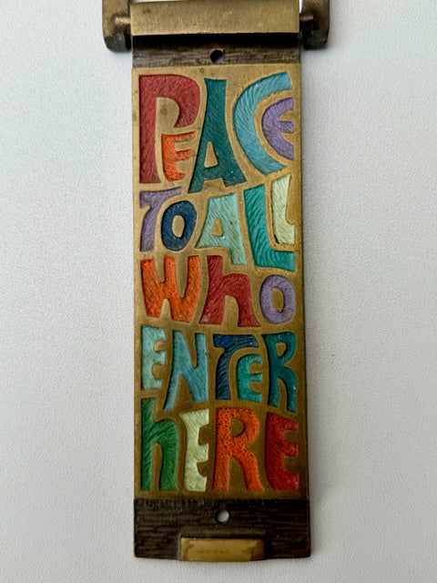 Peace To All Who Enter Here -  Brass Door Knocker